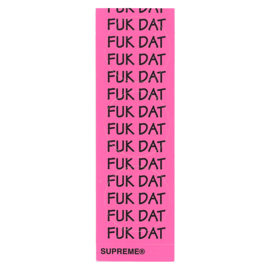 Supreme Fuk Dat Stickers